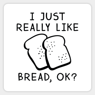 Really Like Bread Sticker